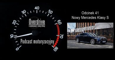 Podcast motoryzacyjny Overdrive | Odcinek 41 | Nowy Mercedes Klasy S