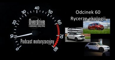 Podcast motoryzacyjny Overdrive | Odcinek 60 | Rycerze ekologii