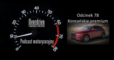 Podcast motoryzacyjny Overdrive | Odcinek 78 | Koreańskie premium